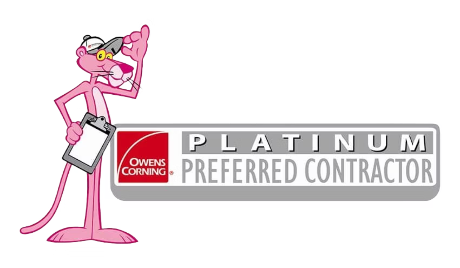 Owens Corning Pink Panther with Platinum Preferred Contractor badge